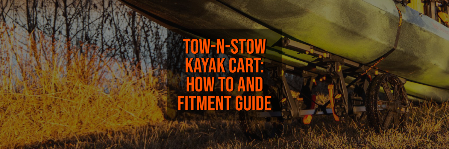 TowNStow Kayak Cart How-To and fitment guide