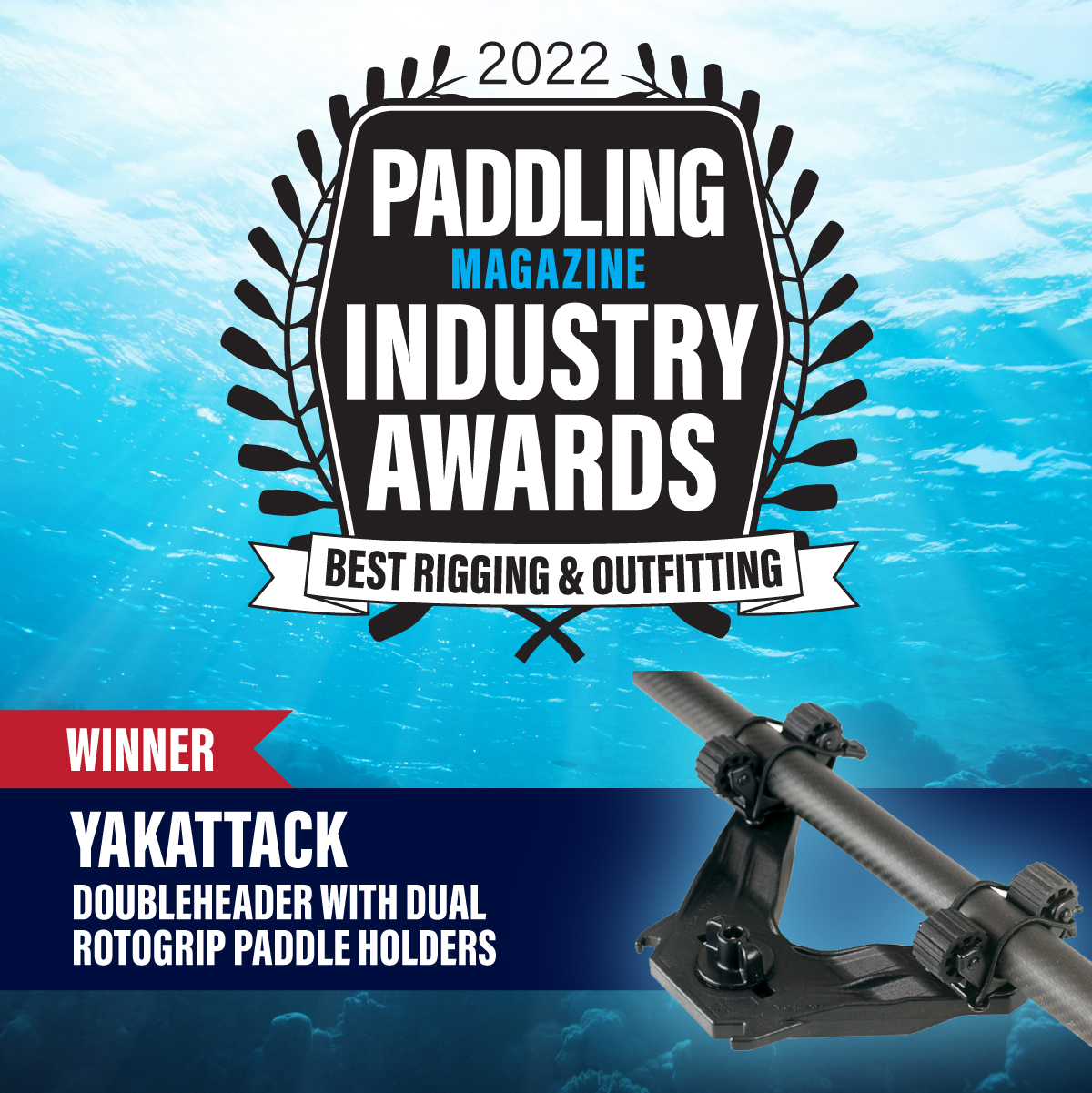 2022 Paddling Magazine Industry Awards Winner - YakAttack DoubleHeader